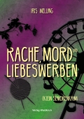  Rache, Mord und Liebeswerben